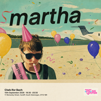 Martha Oh Peas! at Clwb Ifor Bach on 10 September 2026 gig poster