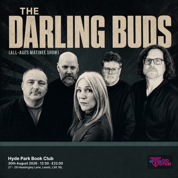 The Darling Buds (all-ages matinee show) at Hyde Park Book Club on 30 August 2026 gig poster