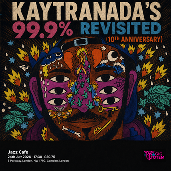 Kaytranada'S 99.9% Revisited (10th Anniversary) at Jazz Cafe on 24 July 2026 gig poster