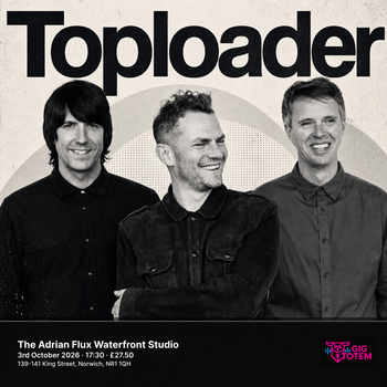 Toploader at The Adrian Flux Waterfront Studio on 3 October 2026 gig poster