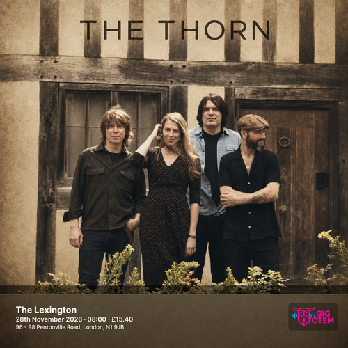 THE THORN at The Lexington on 28 November 2026 gig poster