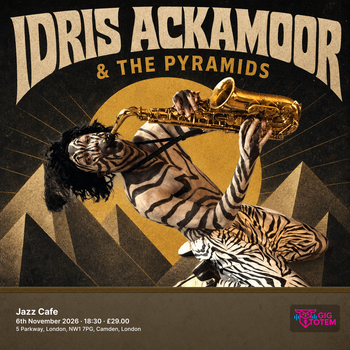 Idris Ackamoor & The Pyramids at Jazz Cafe on 6 November 2026 gig poster