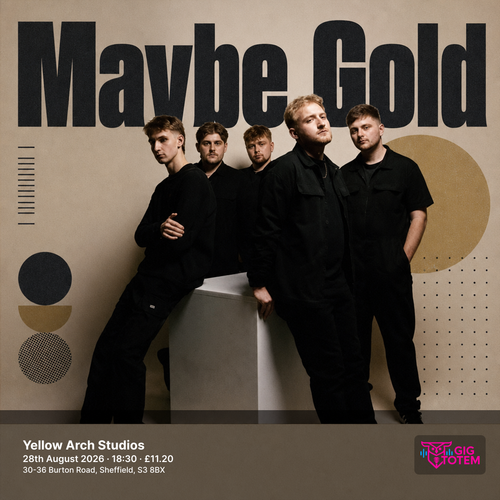 Maybe Gold at Yellow Arch Studios on 28 August 2026 gig poster