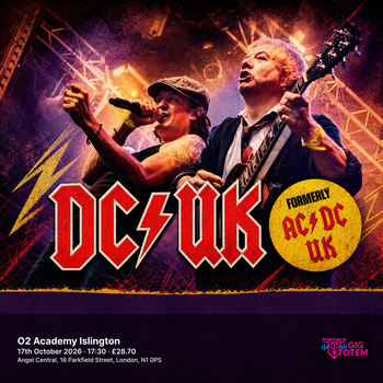 DC/UK (FORMERLY AC/DC UK) at O2 Academy Islington on 17 October 2026 gig poster