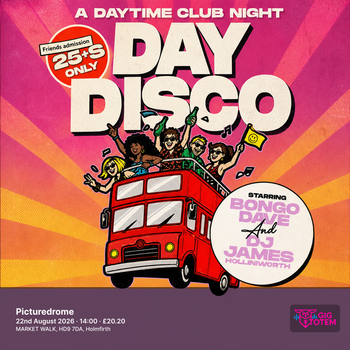Day Disco at Picturedrome on 22 August 2026 gig poster