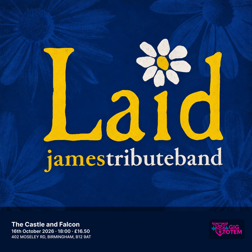 Laid - James Tribute Band at The Castle and Falcon on 16 October 2026 gig poster