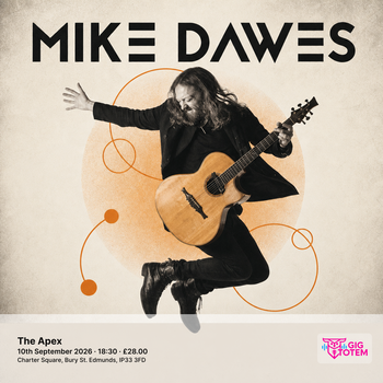 Mike Dawes at The Apex on 10 September 2026 gig poster
