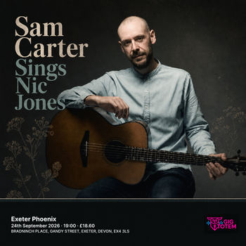 Sam Carter Sings Nic Jones at Exeter Phoenix on 24 September 2026 gig poster