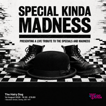 Special Kinda Madness at The Hairy Dog on 1 August 2026 gig poster