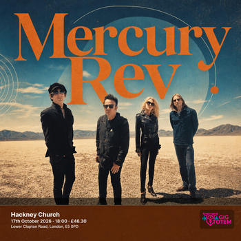 Mercury Rev Mick Harvey & Amanda Acevedo at Hackney Church on 17 October 2026 gig poster