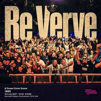 Re Verve & Ocean Cover Scene Ocean Cover Scene, Re Verve at 1865 on 3 July 2027 gig poster