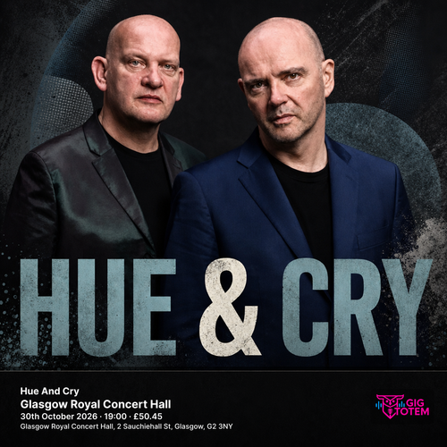 Hue And Cry Hue & Cry at Royal Concert Hall on 30 October 2026 gig poster