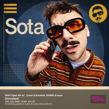 WAH Open Air w/ Sota, Camo & Krooked, SIGMA & more Sota, Camo & Krooked at Document on 18 July 2026 gig poster