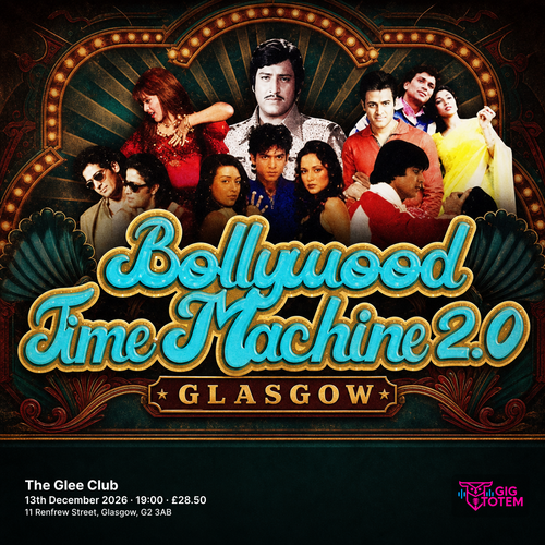 Bollywood Time Machine 2.0 - Glasgow at The Glee Club on 13 December 2026 gig poster