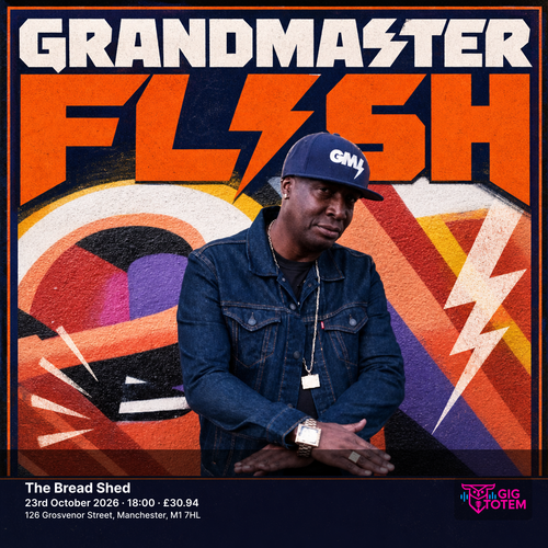 Grandmaster Flash at The Bread Shed on 23 October 2026 gig poster