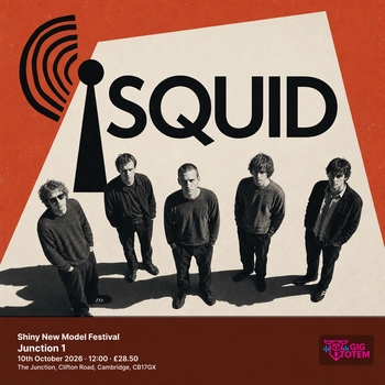 Shiny New Model Festival Squid, Art School Girlfriend at Junction 1 on 10 October 2026 gig poster