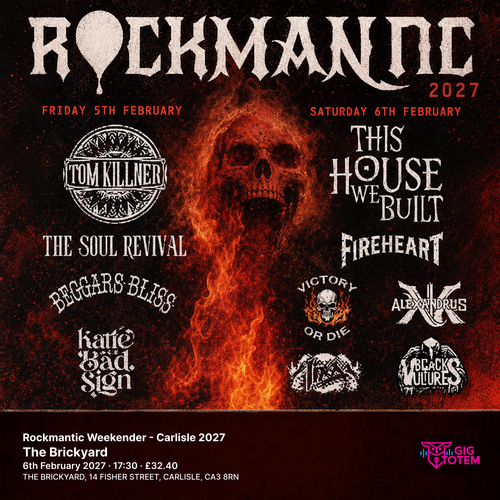 Rockmantic Weekender - Carlisle 2027 This House We Built, Tom Killner at The Brickyard on 6 February 2027 gig poster