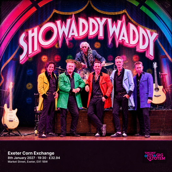 Showaddywaddy at Exeter Corn Exchange on 8 January 2027 gig poster