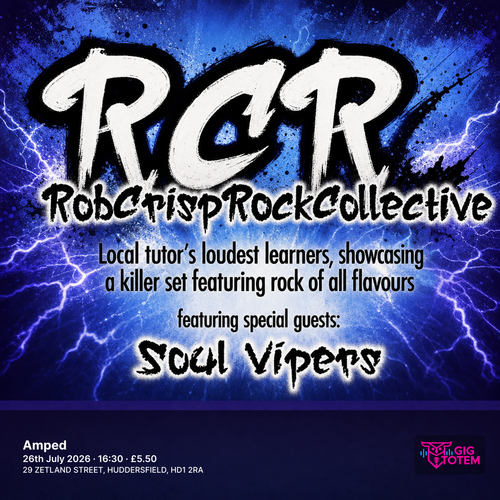 Rob Crisp Rock Collective + Soul Vipers at Amped on 26 July 2026 gig poster