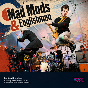 Mad Mods & Englishmen at Esquires on 10 July 2026 gig poster