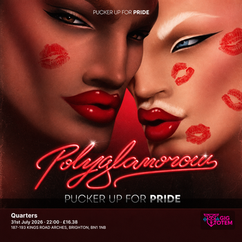 Polyglamorous: Pucker Up Pride at Quarters on 31 July 2026 gig poster