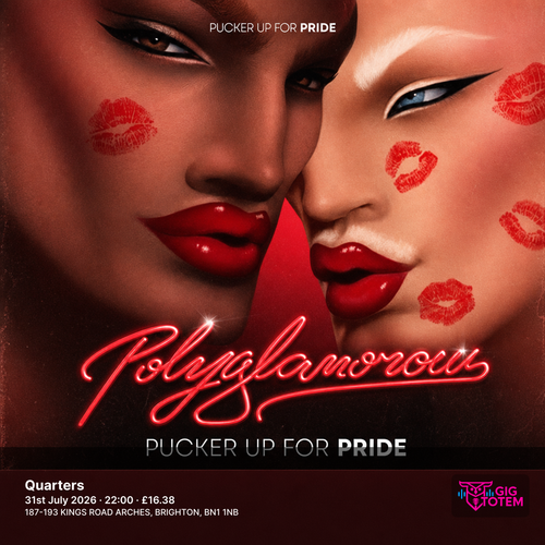 Polyglamorous: Pucker Up Pride at Quarters on 31 July 2026 gig poster