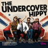 The Undercover Hippy gig poster