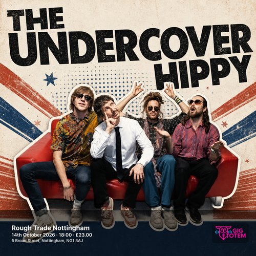 The Undercover Hippy at Rough Trade Nottingham on 14 October 2026 gig poster