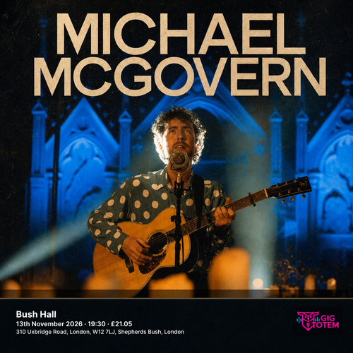 Michael McGovern at Bush Hall on 13 November 2026 gig poster