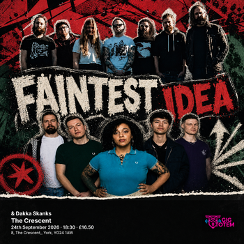 Faintest Idea & Dakka Skanks Faintest Idea, Dakka Skanks at The Crescent on 24 September 2026 gig poster