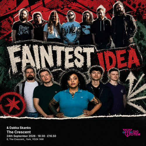 Faintest Idea & Dakka Skanks Faintest Idea, Dakka Skanks at The Crescent on 24 September 2026 gig poster