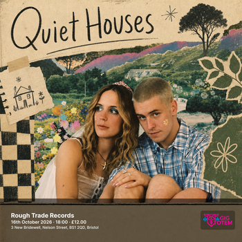 Quiet Houses at Rough Trade on 16 October 2026 gig poster