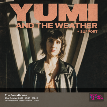 YUMI AND THE WEATHER + support at The Soundhouse on 23 October 2026 gig poster