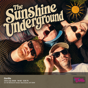 The Sunshine Underground at Gorilla on 23 July 2026 gig poster