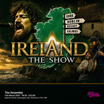 IRELAND THE SHOW at The Assembly on 11 March 2027 gig poster