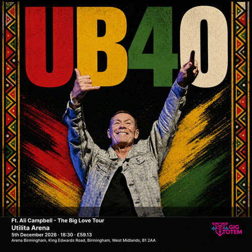 UB40 Ft. Ali Campbell - The Big Love Tour UB40, Ali Campbell at Utilita Arena on 5 December 2026 gig poster
