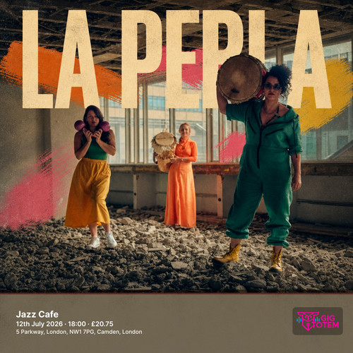 La Perla at Jazz Cafe on 12 July 2026 gig poster