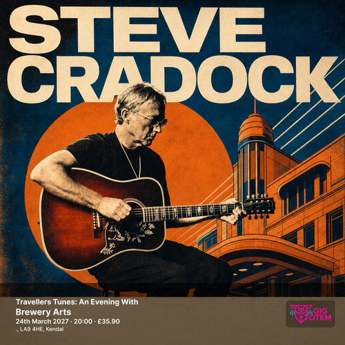 Travellers Tunes: An Evening With Steve Cradock Steve Cradock at Brewery Arts on 24 March 2027 gig poster