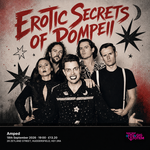 Erotic Secrets Of Pompeii at Amped on 18 September 2026 gig poster