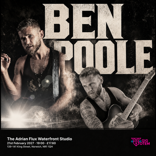 Ben Poole at The Adrian Flux Waterfront Studio on 21 February 2027 gig poster