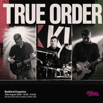 True Order at Esquires on 29 August 2026 gig poster