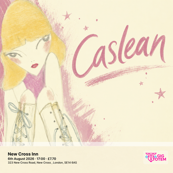 Caslean at New Cross Inn on 6 August 2026 gig poster