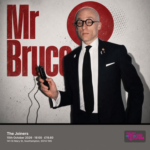 MR BRUCE at The Joiners on 15 October 2026 gig poster