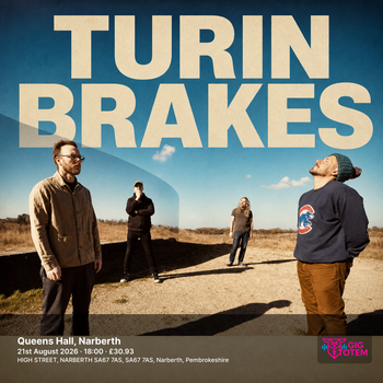 Turin Brakes Tom Speight at Queens Hall, Narberth on 21 August 2026 gig poster