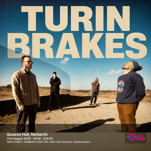 Turin Brakes Tom Speight at Queens Hall, Narberth on 21 August 2026 gig poster