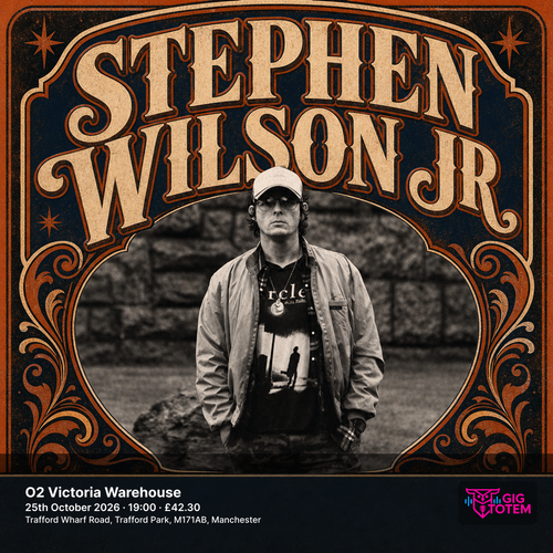 Stephen Wilson Jr at O2 Victoria Warehouse on 25 October 2026 gig poster