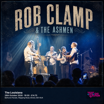 Rob Clamp & The Ashmen at The Louisiana on 28 October 2026 gig poster