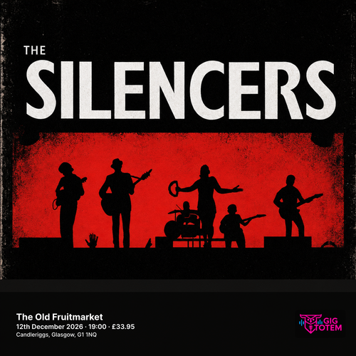 The Silencers at The Old Fruitmarket on 12 December 2026 gig poster