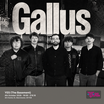 Gallus at YES (The Basement) on 4 October 2026 gig poster