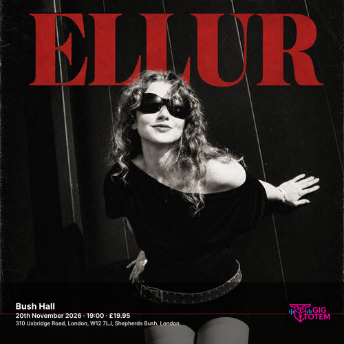 Ellur at Bush Hall on 20 November 2026 gig poster